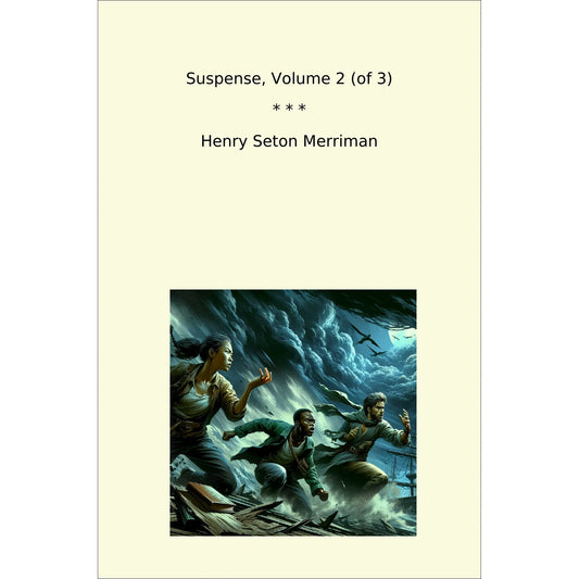Book cover Suspense, Volume 2 (of 3)